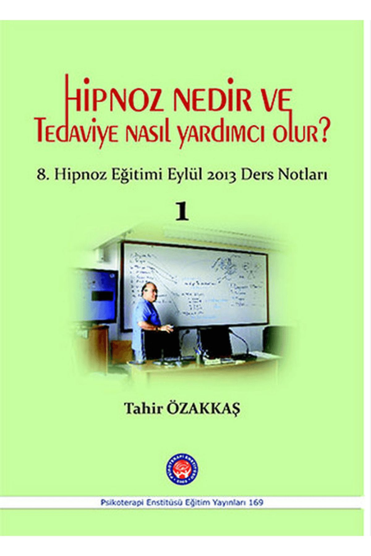Psikoterapi Enstitüsü Hipnoz Nedir ve Tedaviye Nasıl Yardımcı Olur?