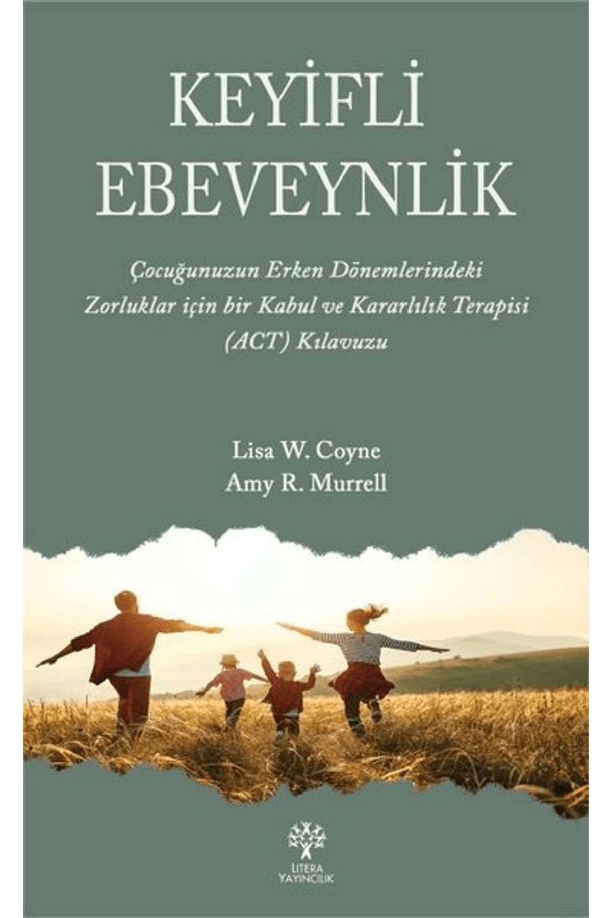 Litera Yayıncılık Keyifli Ebeveynlik