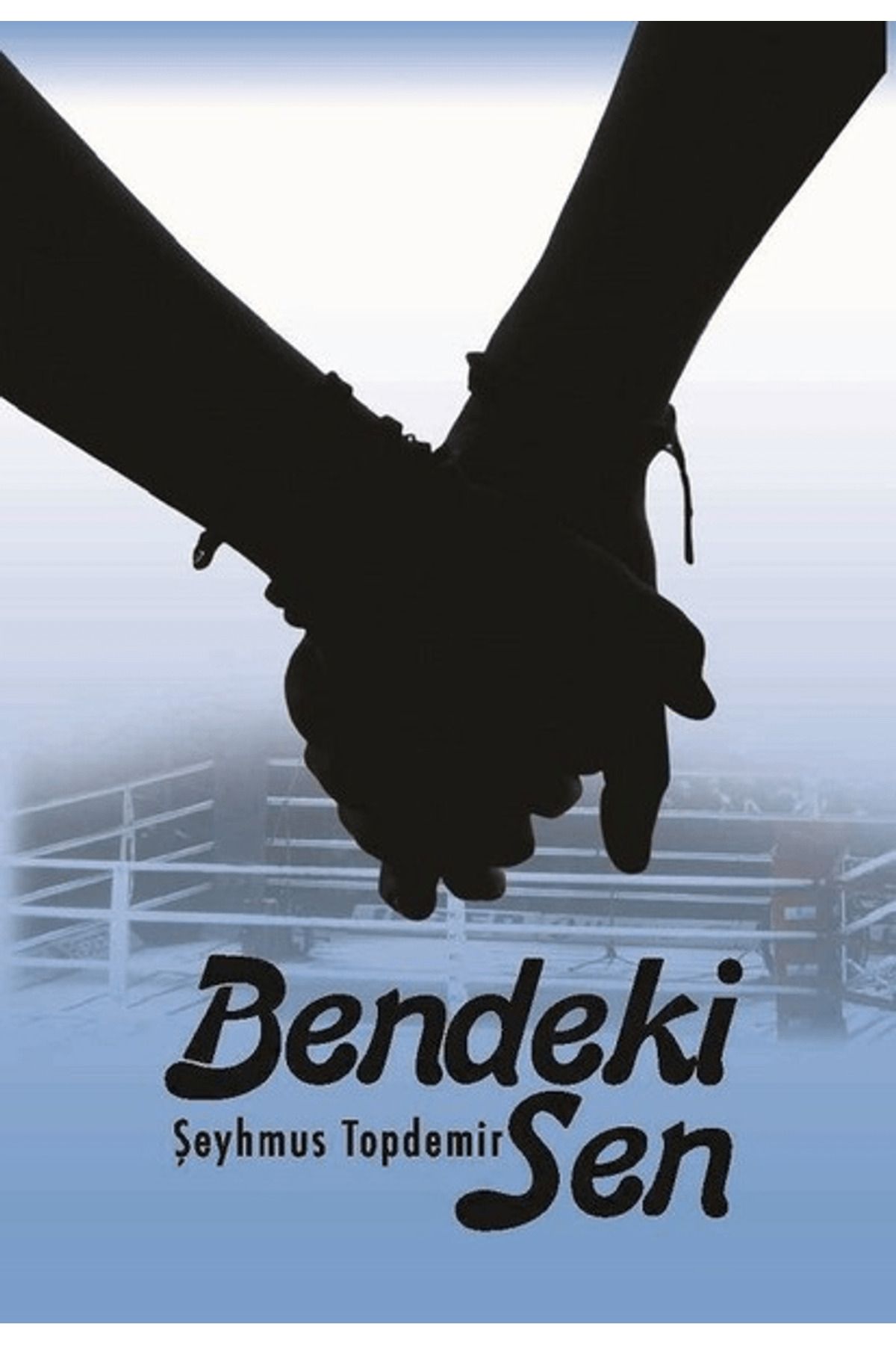 Kitap Dostu Yayınları Bendeki Sen