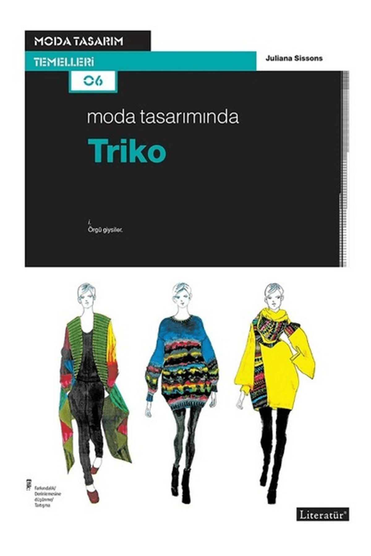 Literatür Yayıncılık Moda Tasarımında Triko