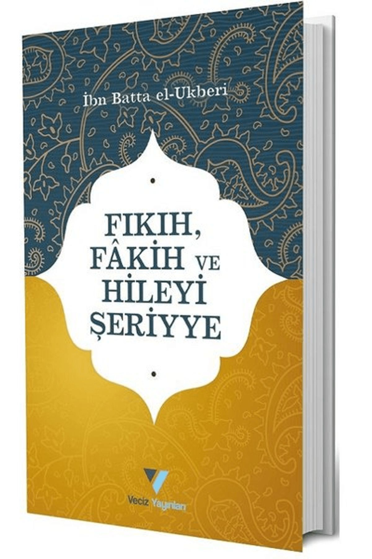 Veciz Yayınları Fıkıh Fakih ve Hileyi Şeriyye