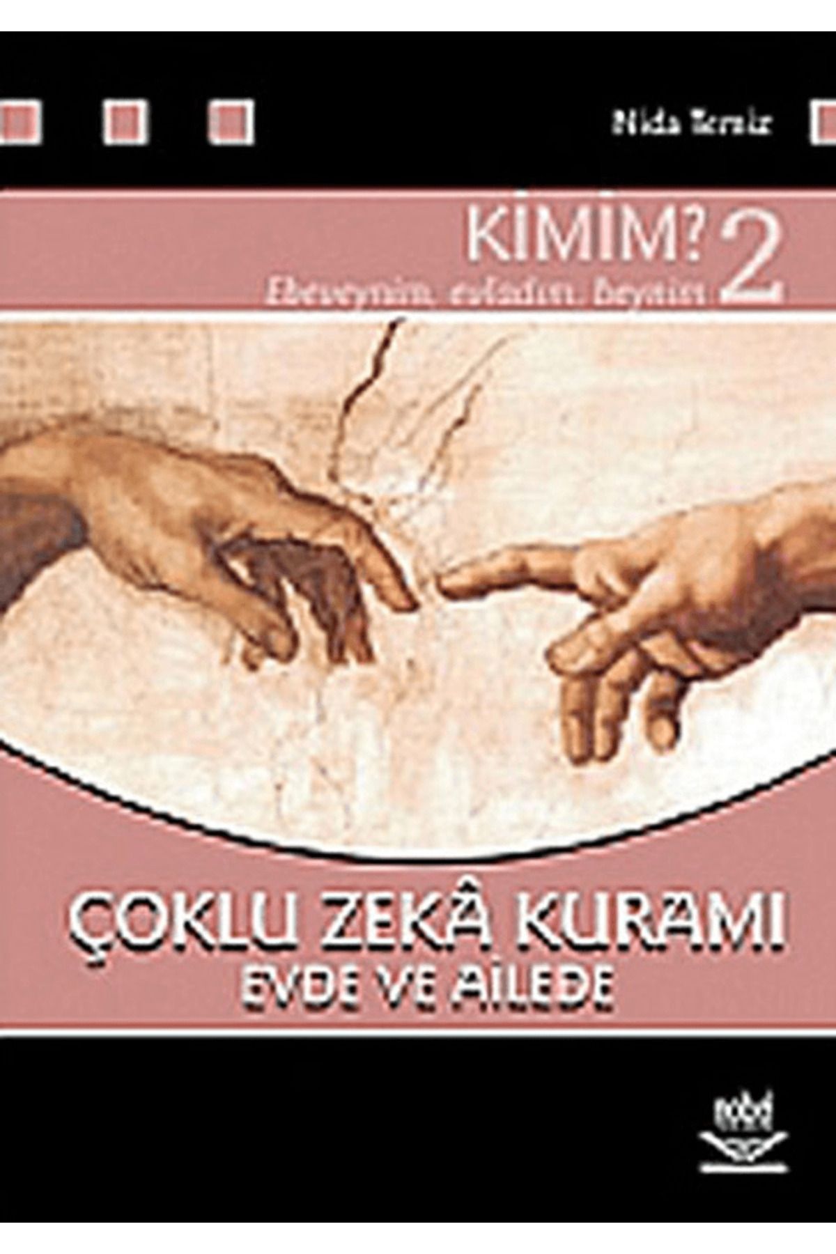 Nobel Akademik Yayıncılık Kimim? 2 Çoklu Zeka Kuramı