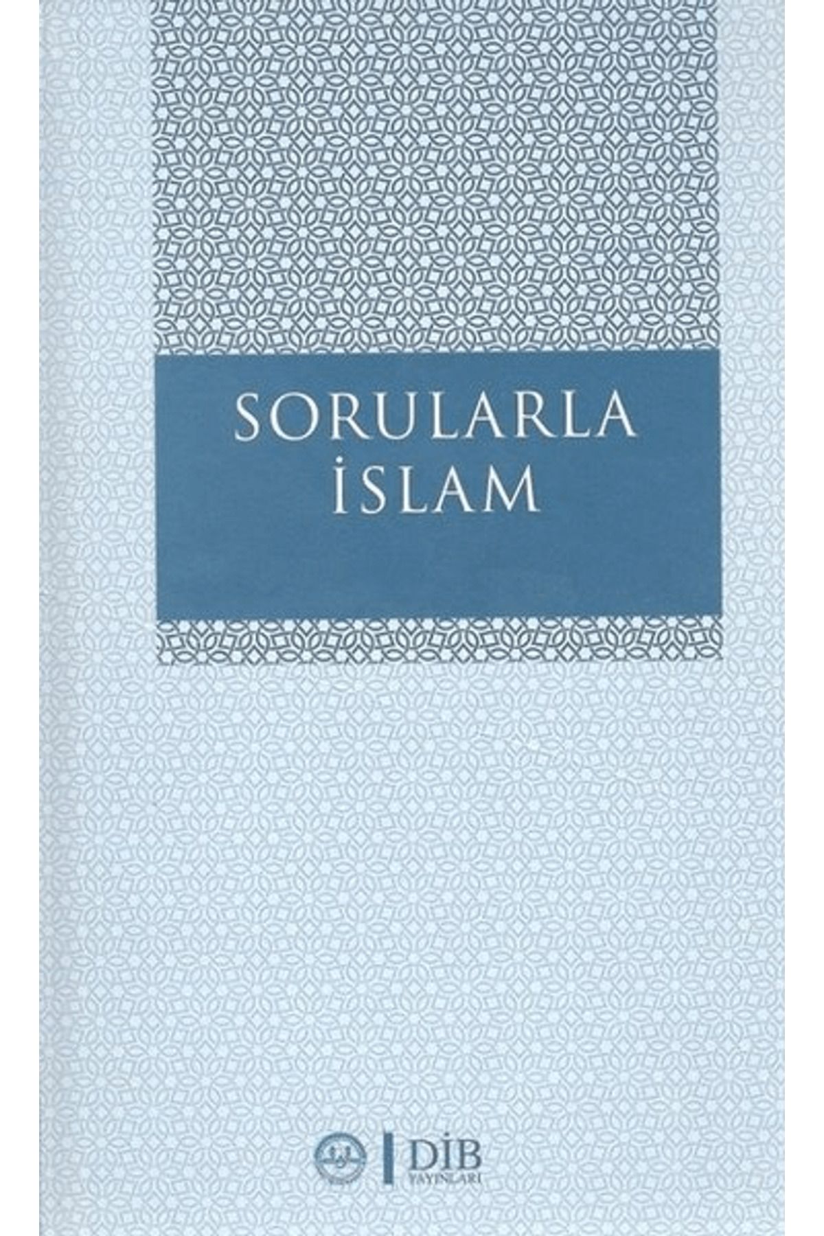Diyanet İşleri Başkanlığı Sorularla İslam