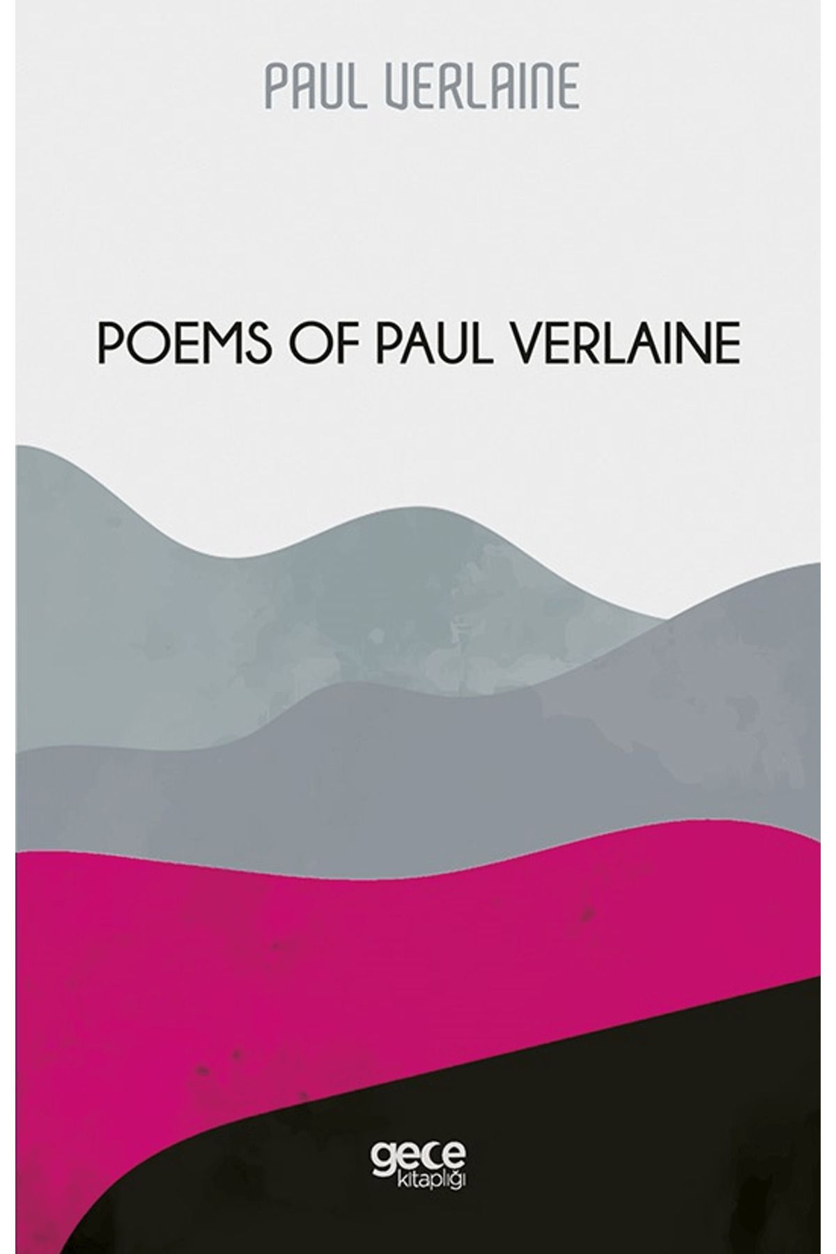 Gece Kitaplığı Poems of Paul Verlaine