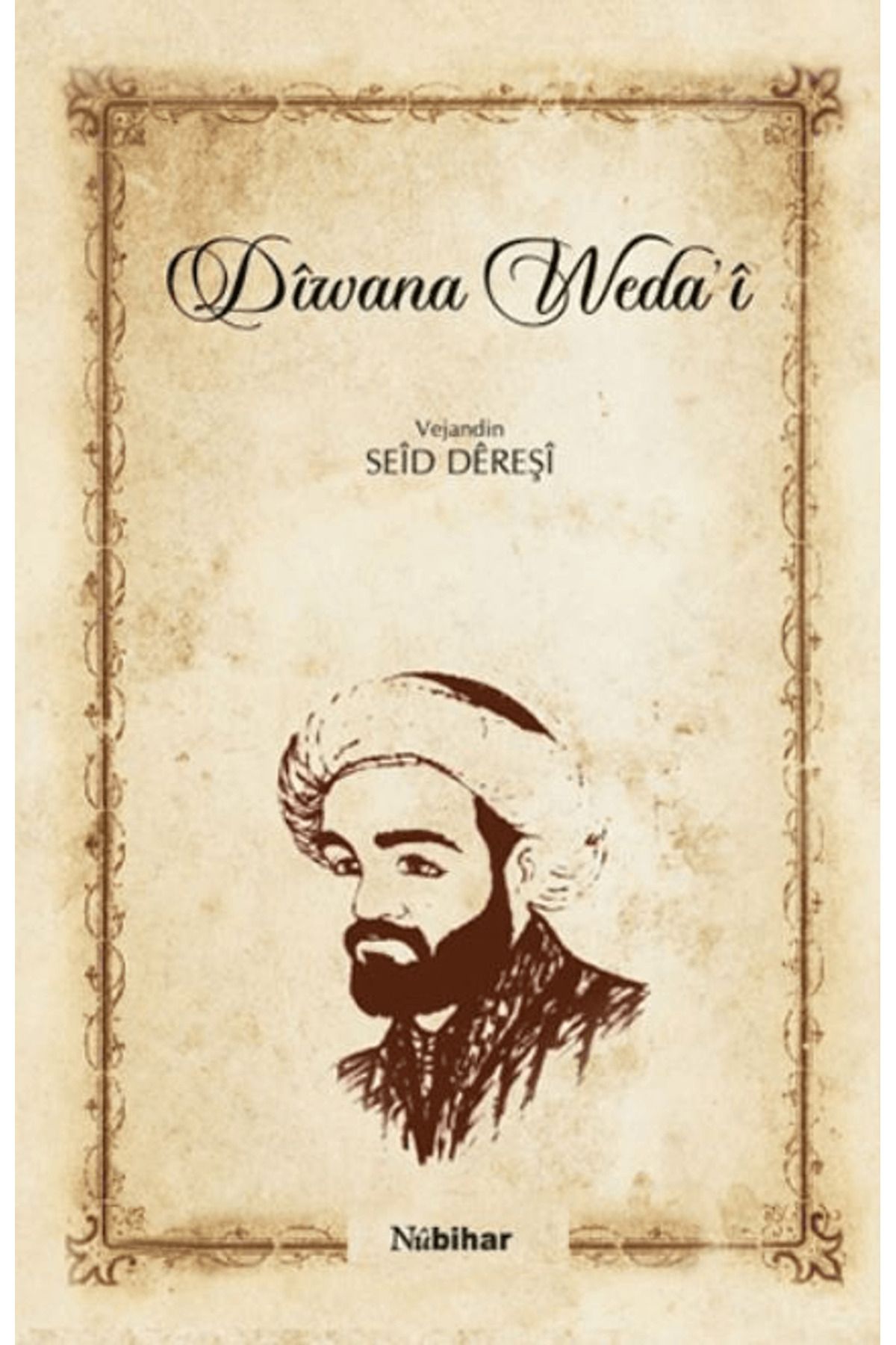 Nubihar Yayınları Diwana Weda'i