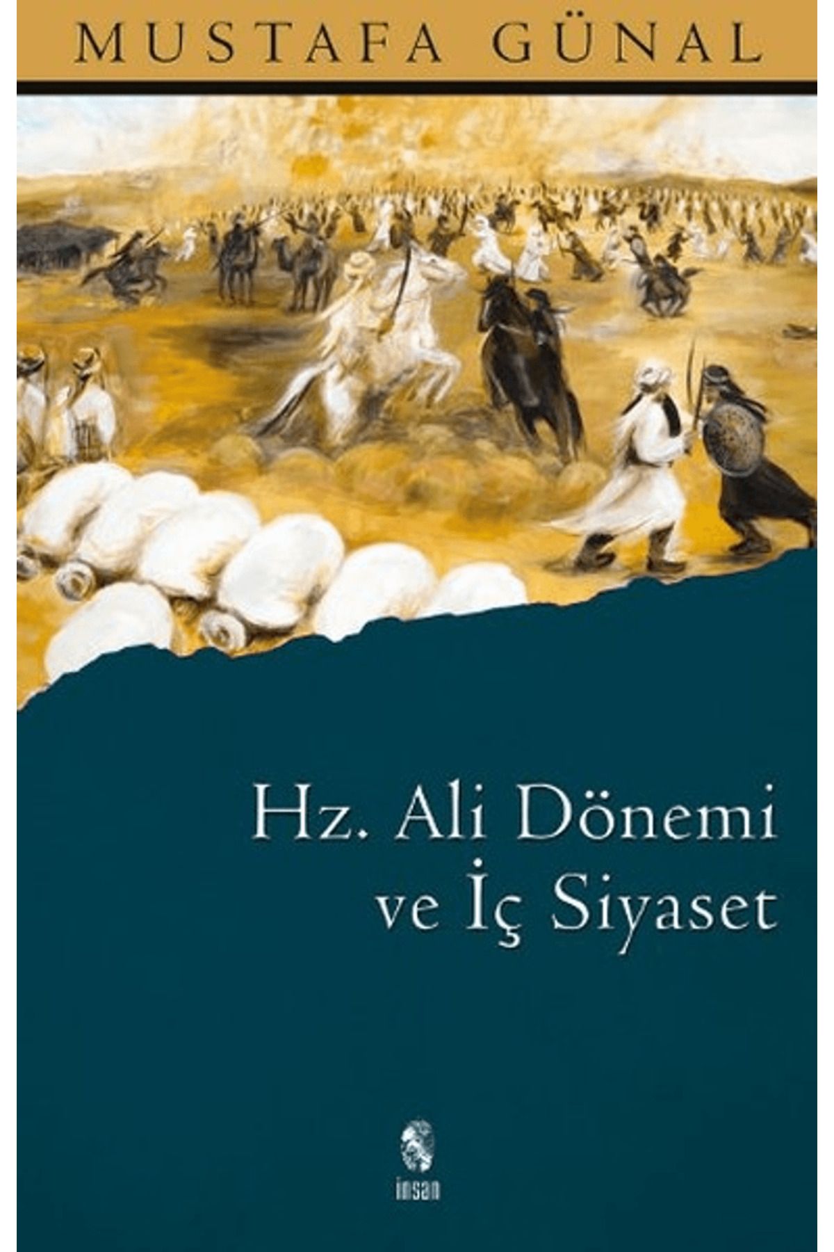 İnsan Yayınları Hz. Ali Dönemi ve İç Siyaset
