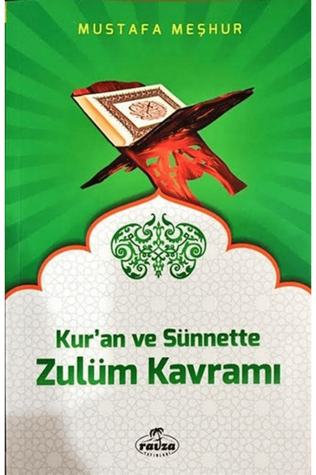 Ravza Yayınları Kur'an ve Sünnette Zulüm Kavramı