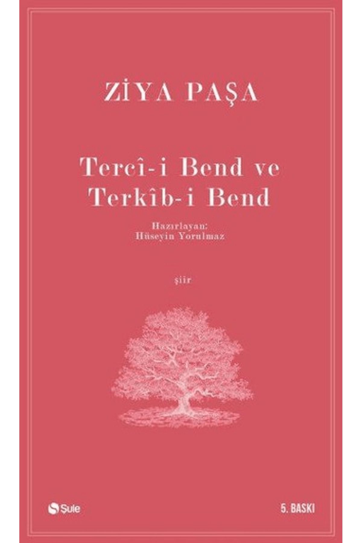 Şule Yayınları Terci-i Bend ve Terkib-i Bend