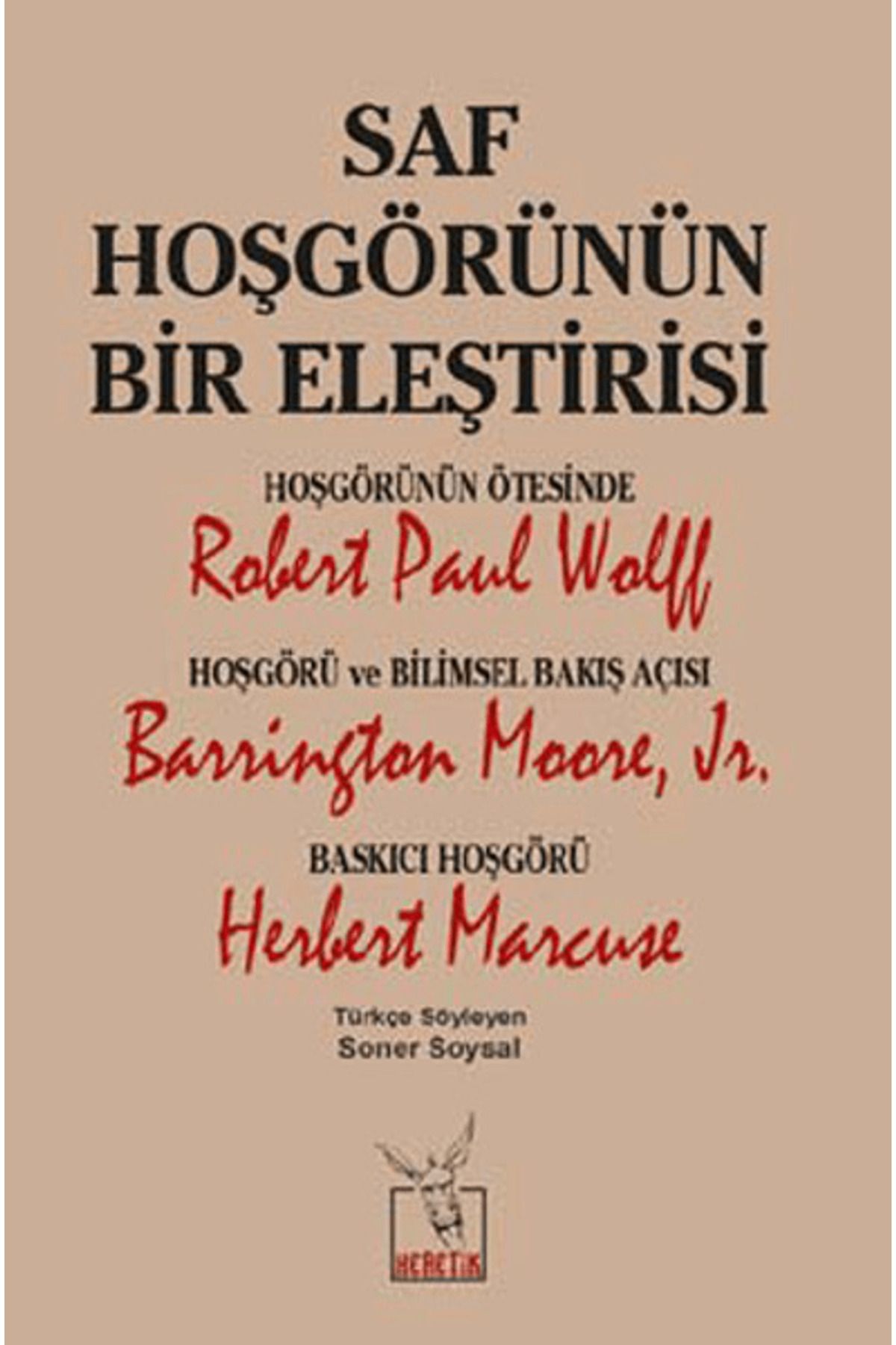 Heretik Yayıncılık Saf Hoşgörünün Bir Eleştirisi