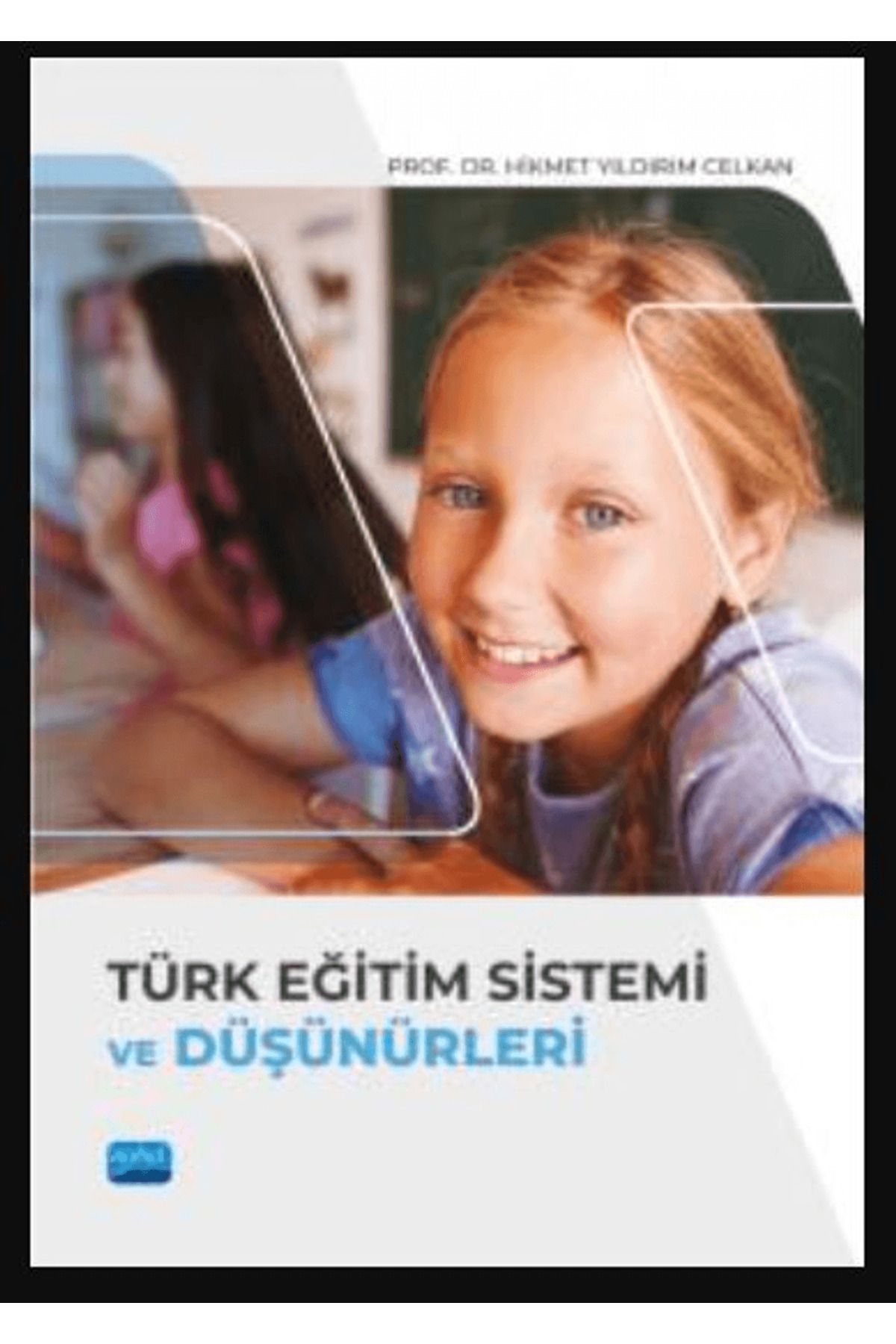 Nobel Akademik Yayıncılık Türk Eğitim Sistemi Ve Düşünürleri