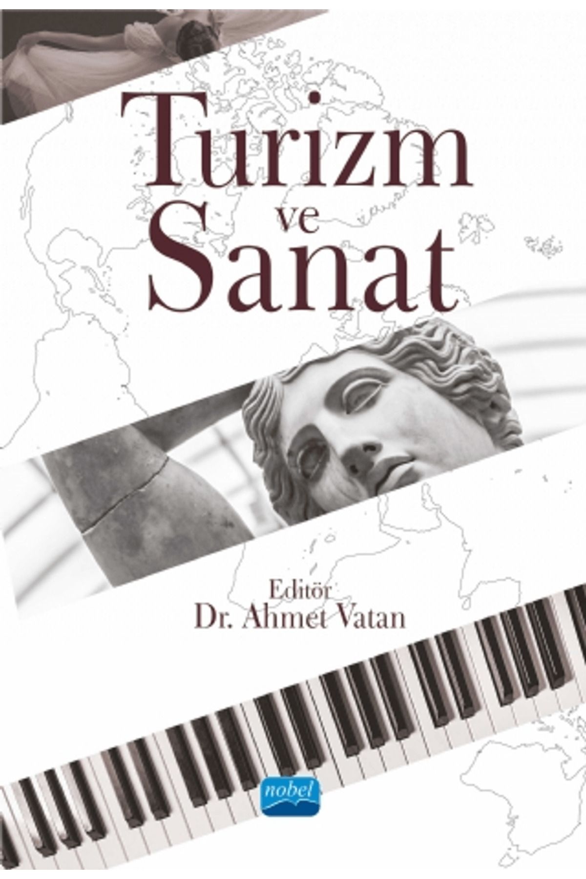 Nobel Akademik Yayıncılık Turizm ve Sanat