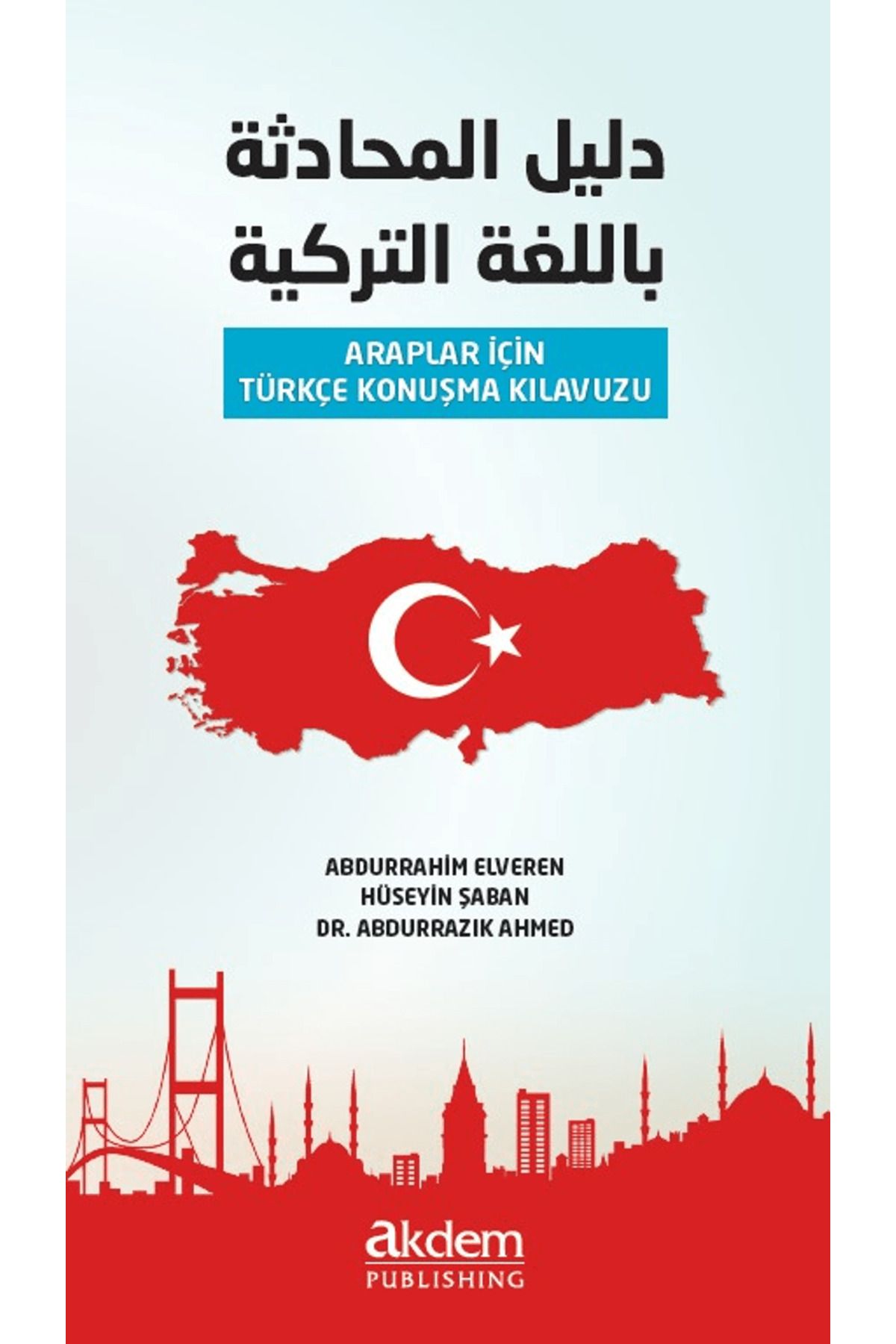 Akdem Yayınları Araplar İçin Türkçe Konuşma Konuşma Kılavuzu