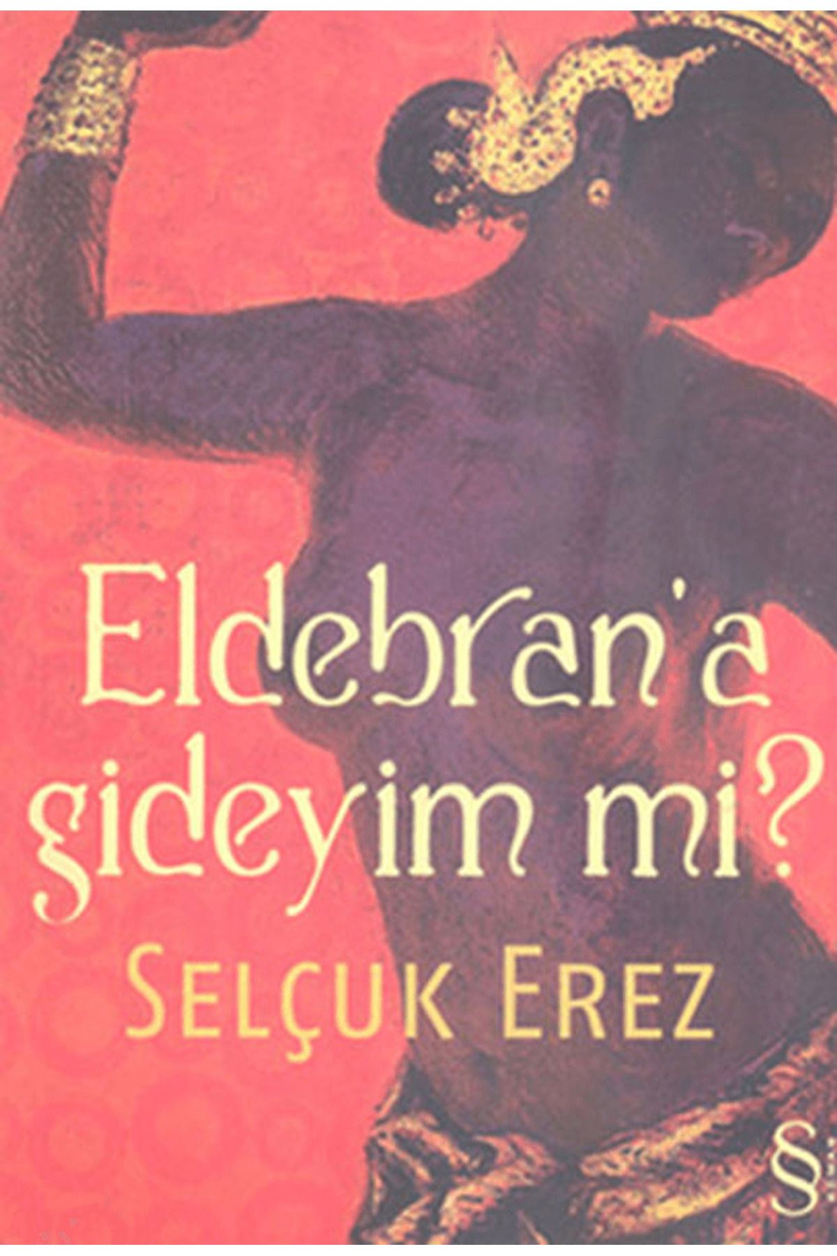 Everest Yayınları Eldebran’a Gideyim mi?