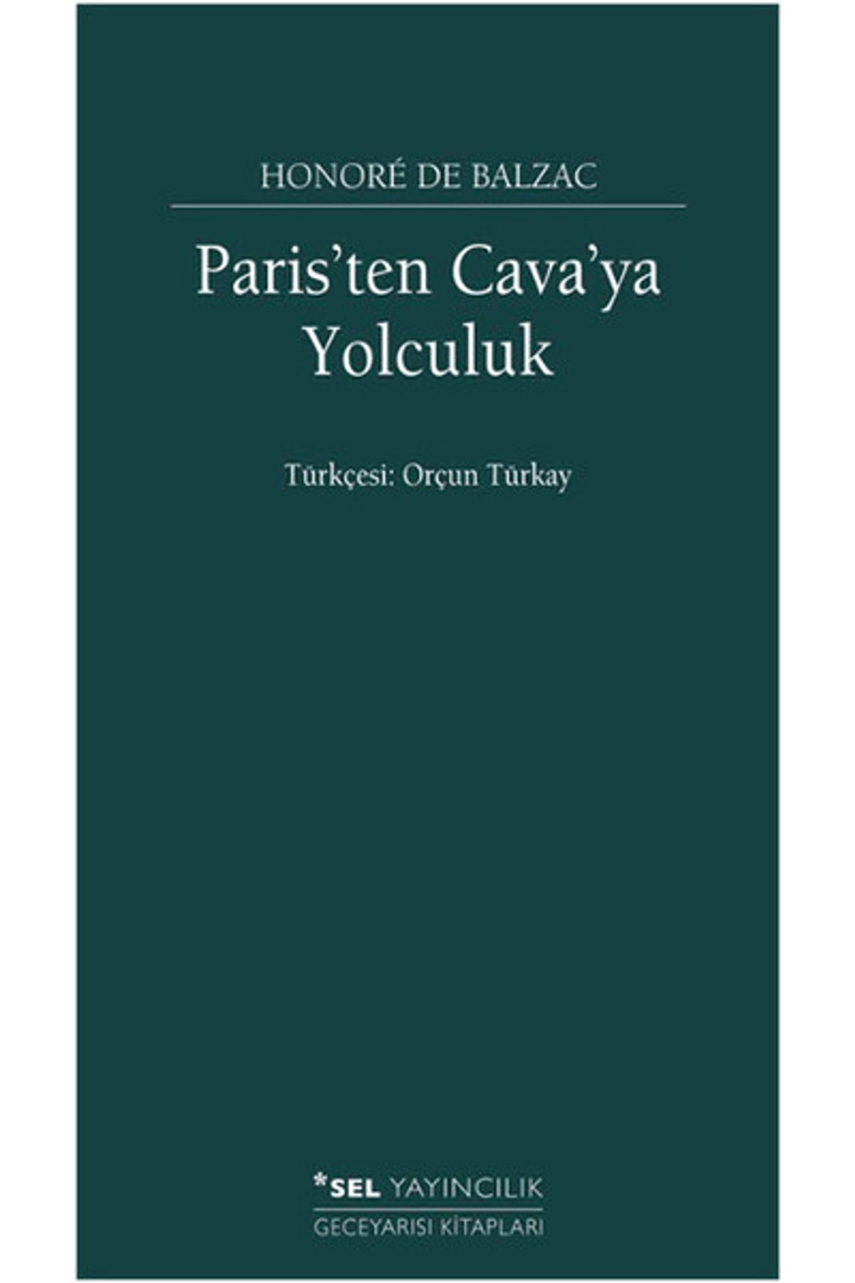 Sel Yayıncılık Paris'ten Cava'ya Yolculuk