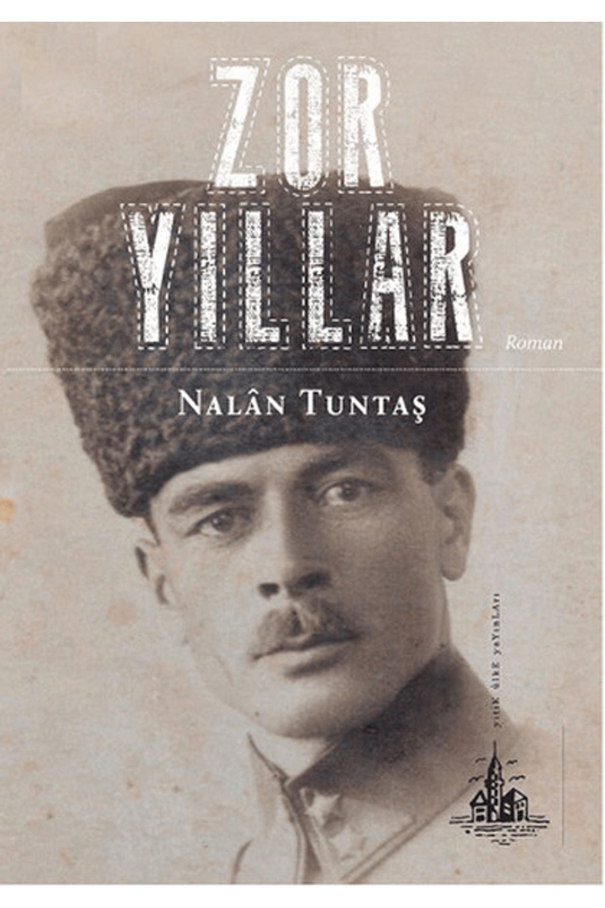 Yitik Ülke Yayınları Zor Yıllar