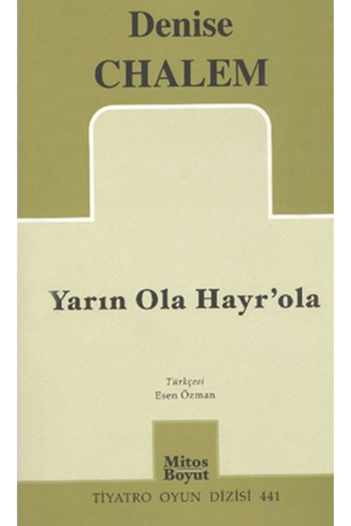 Mitos Boyut Yayınları Yarın Ola Hayr’ola