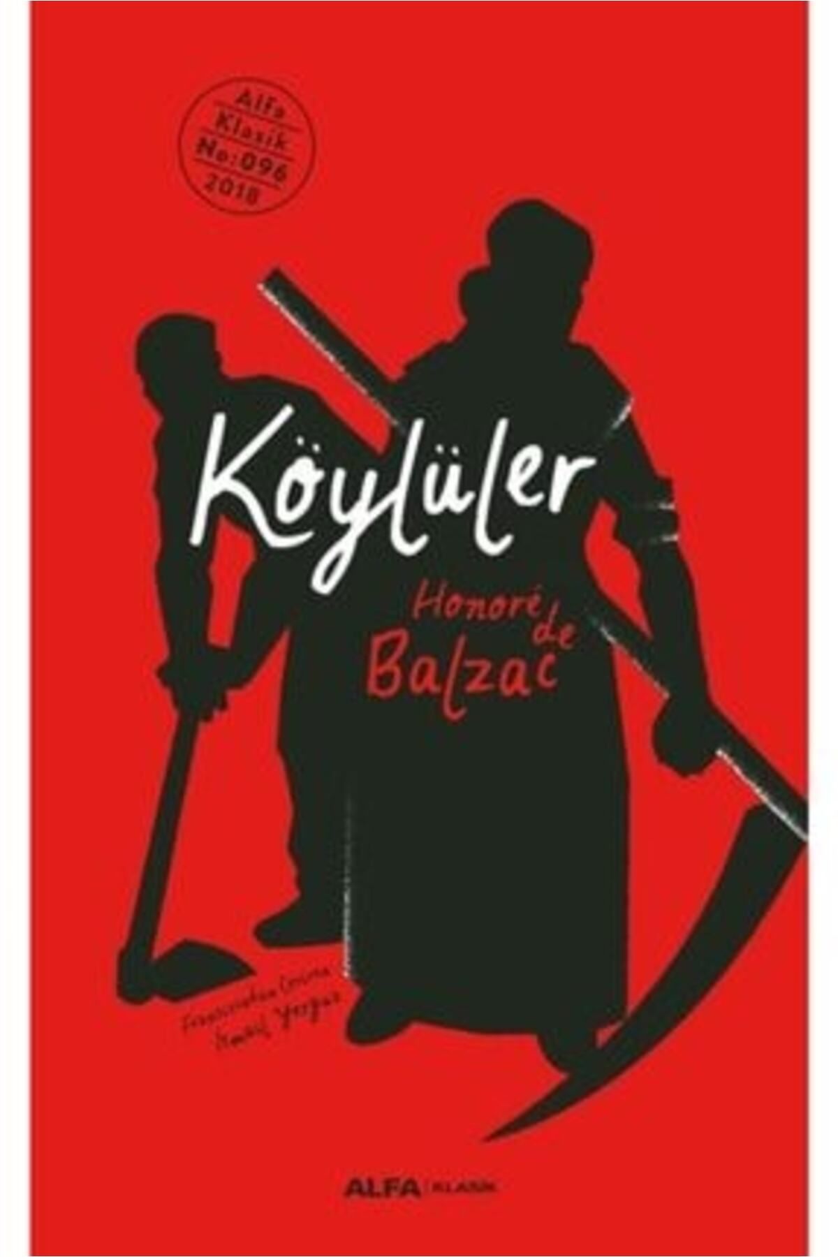 Alfa Yayınları Köylüler - Honore de Balzac