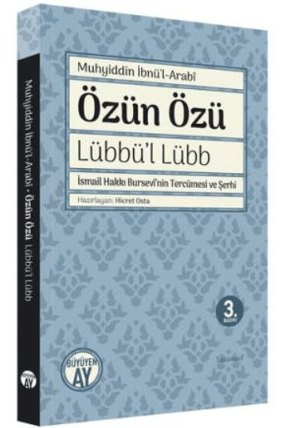 Büyüyen Ay Yayınları Özün Özü