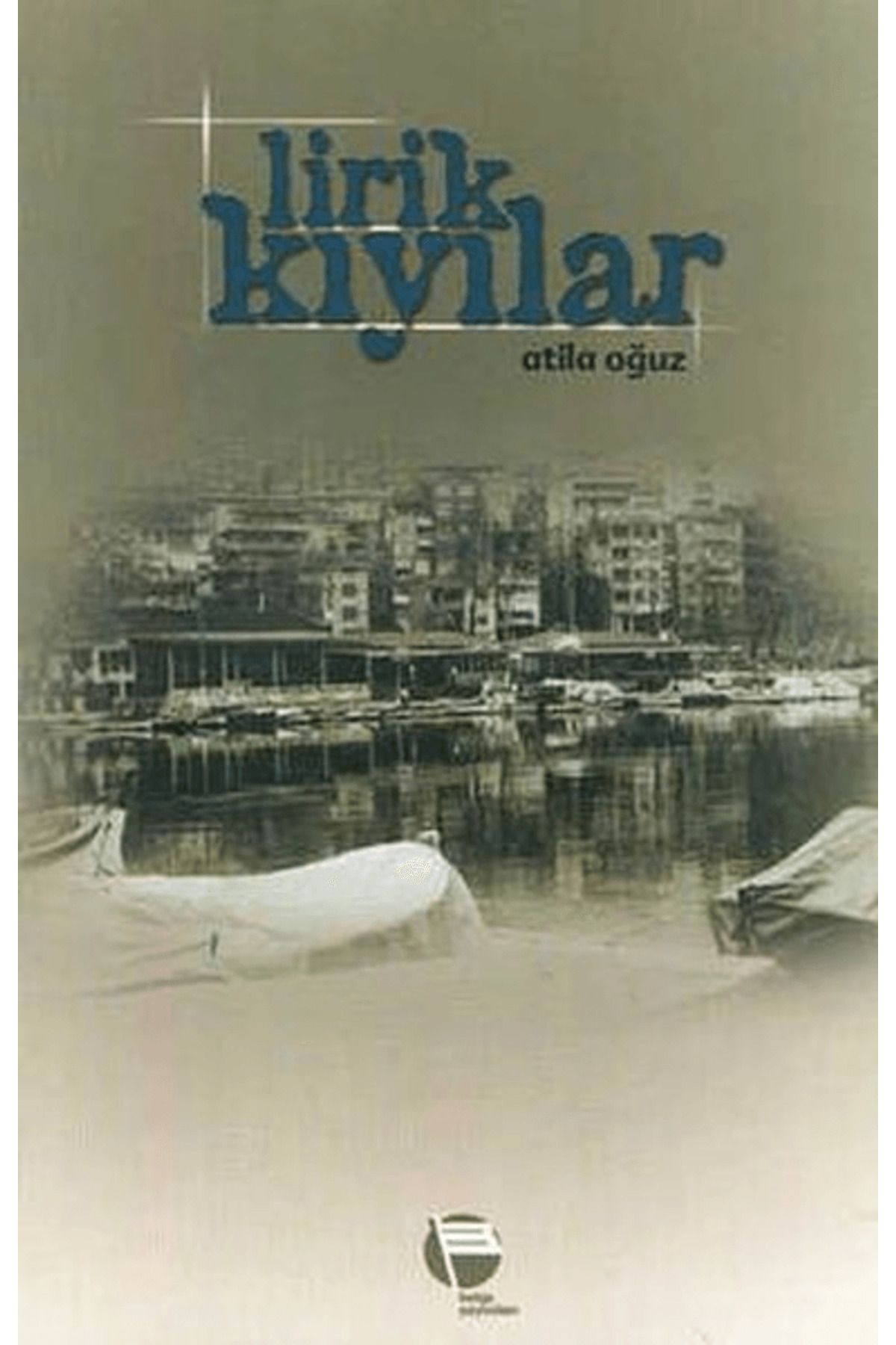 Belge Yayınları Lirik Kıyılar