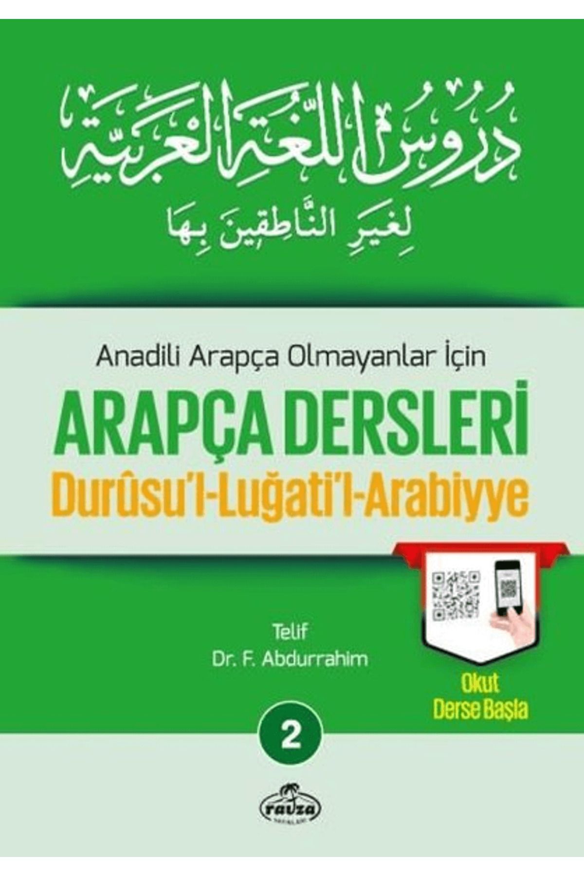 Ravza Yayınları Anadili Arapça Olmayanlar İçin Arapça Dersleri - Durusu'l-Luğati'l-Arabiyye 2