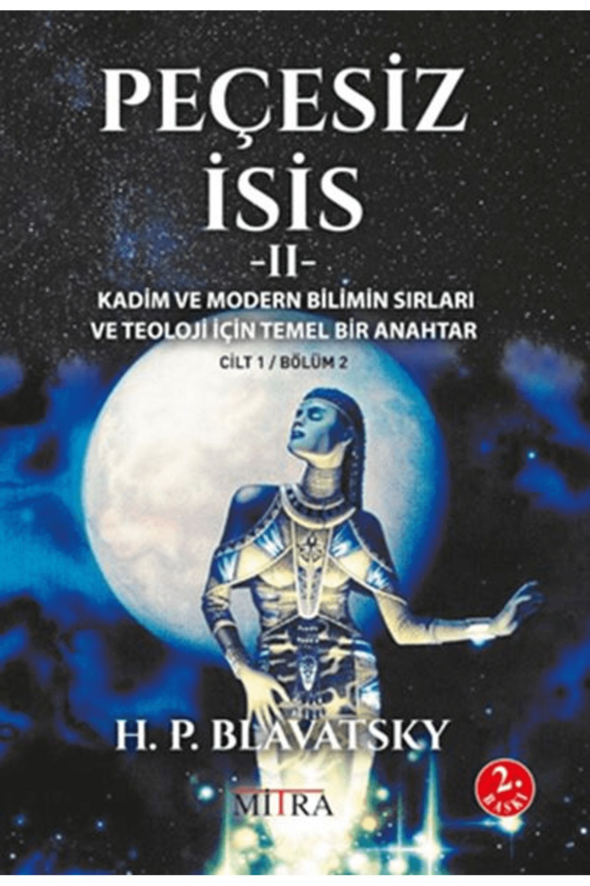 Mitra Yayınları Peçesiz İsis 2