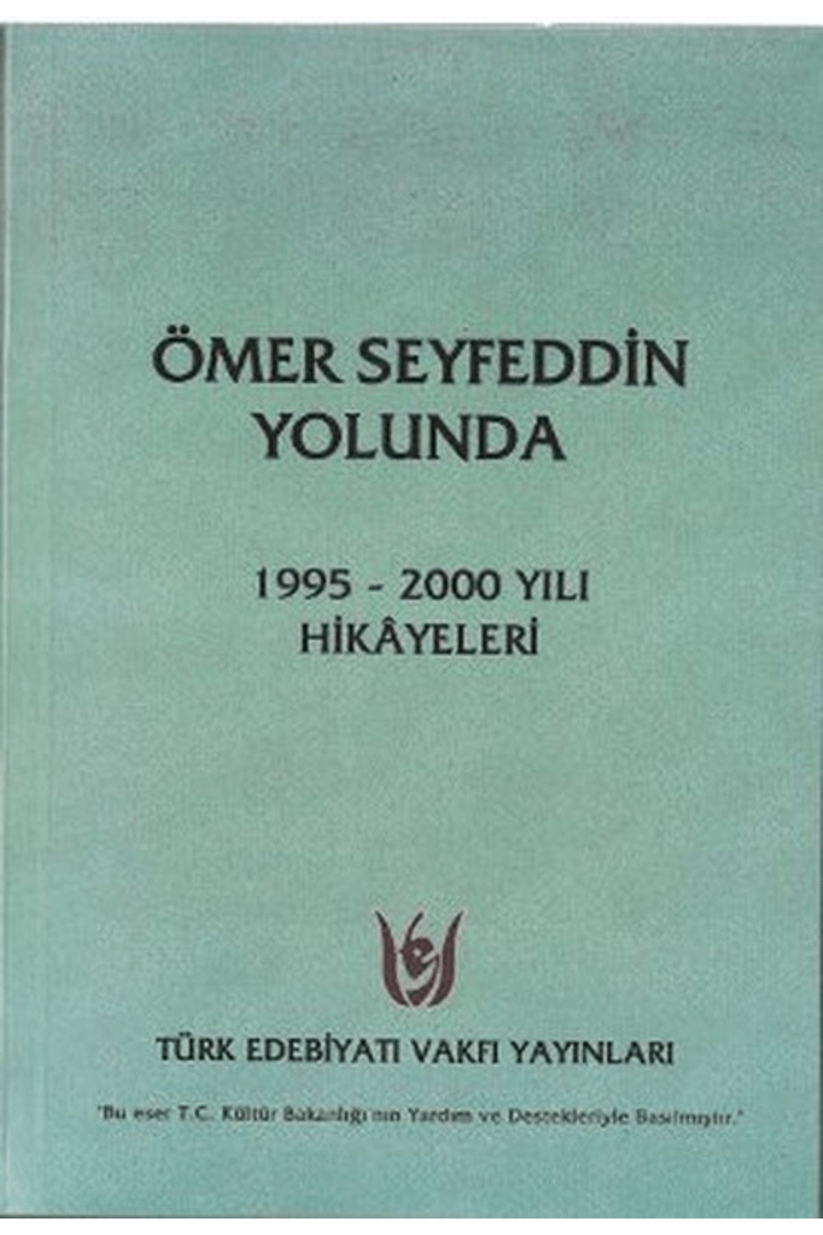 Tedev Yayınları Ömer Seyfeddin Yolunda