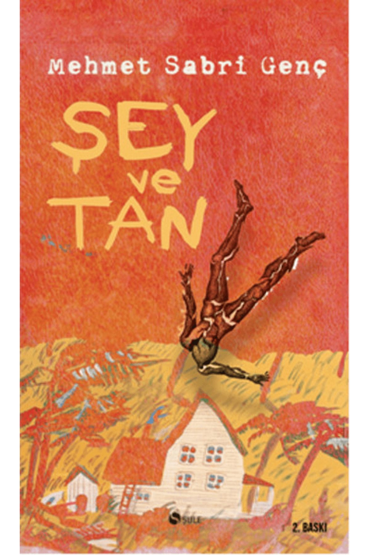 Şule Yayınları Şey ve Tan