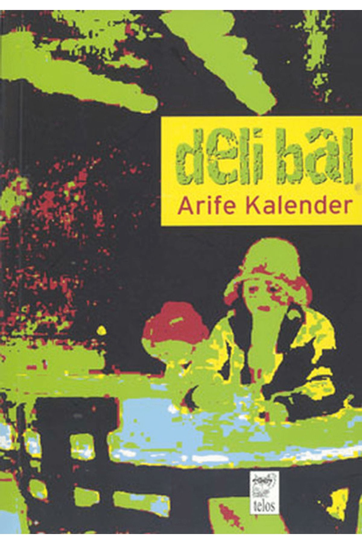 Telos Yayıncılık Deli Bal