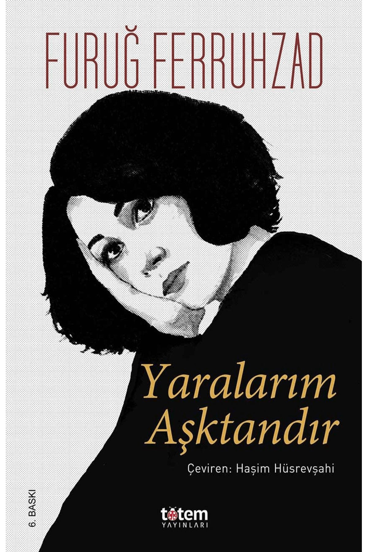 Totem Yayıncılık Yaralarım Aşktandır