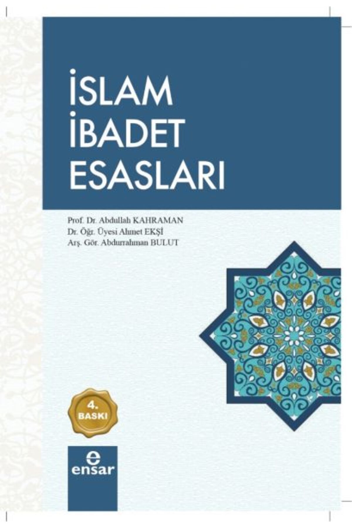 Ensar Neşriyat İslam İbadet Esasları