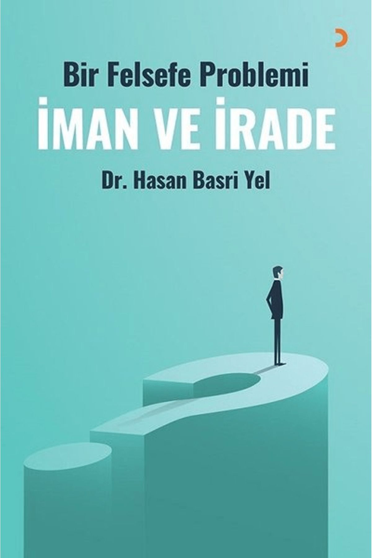 Cinius Yayınları İman ve İrade