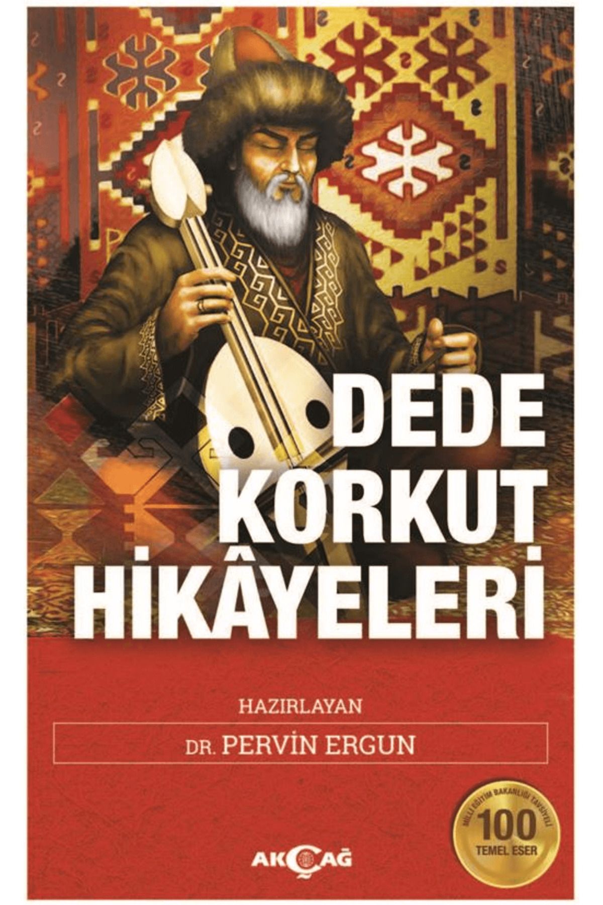Akçağ Yayınları Dede Korkut Hikayeleri
