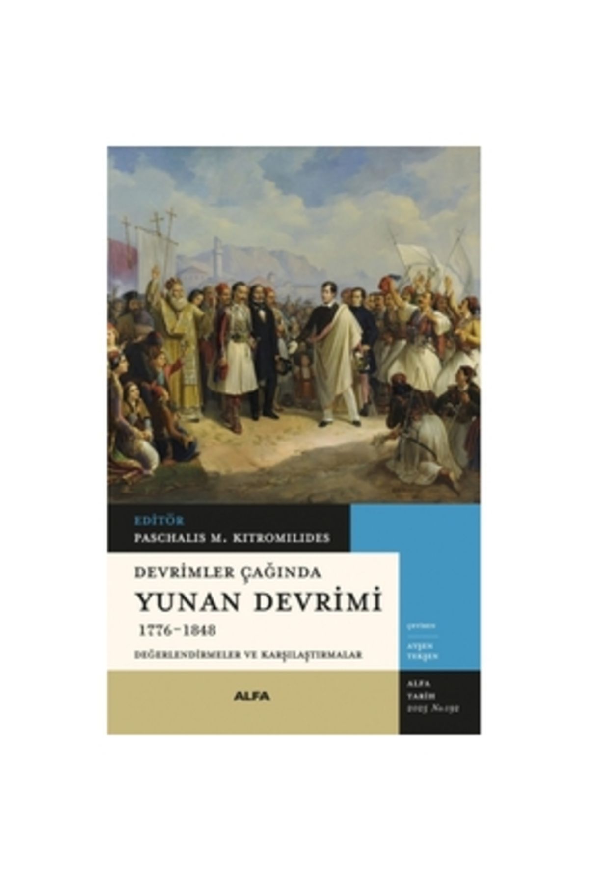 Alfa Yayınları Devrimler Çağında Yunan Devrimi 1776-1848