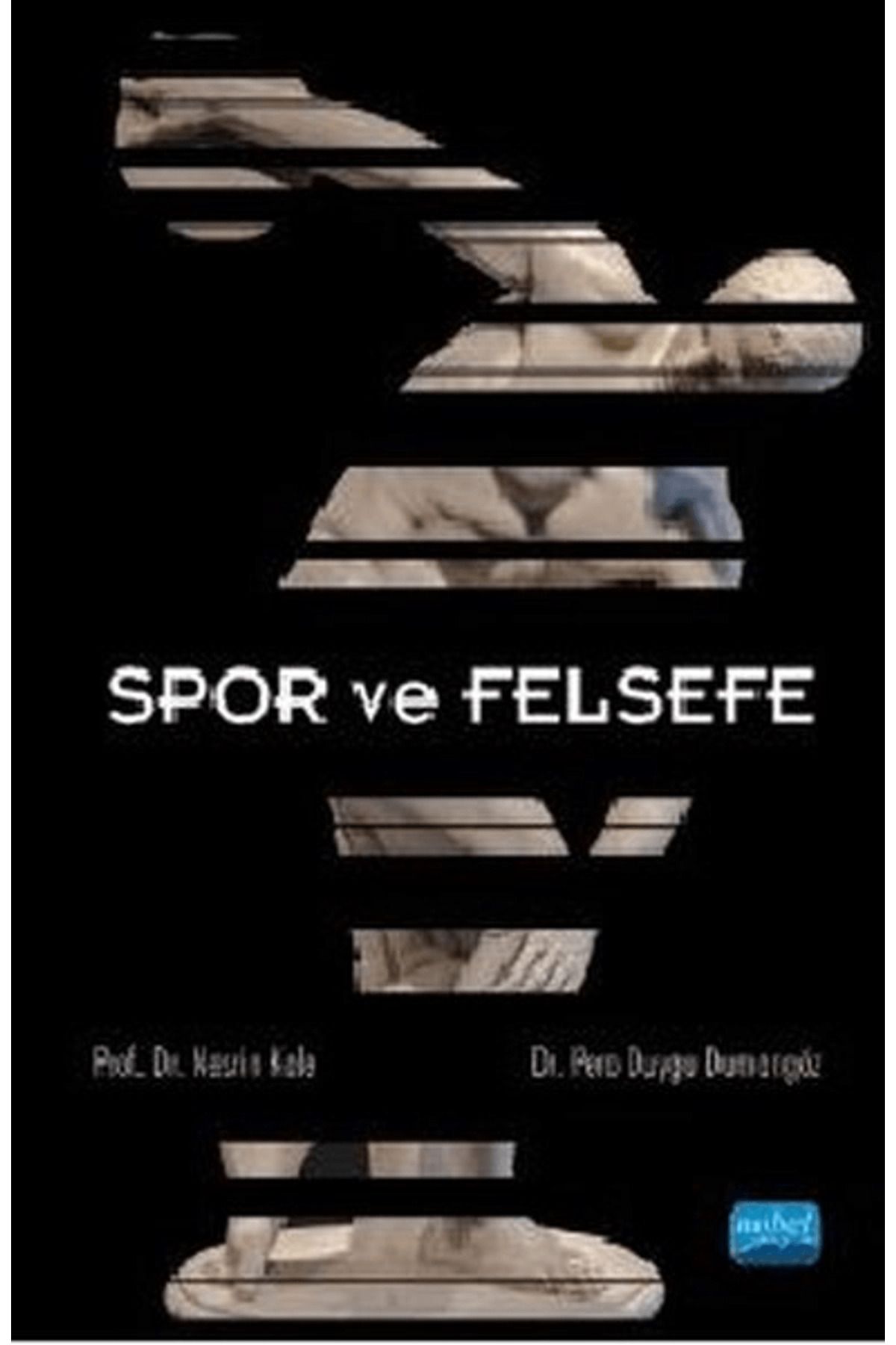 Nobel Akademik Yayıncılık Spor ve Felsefe