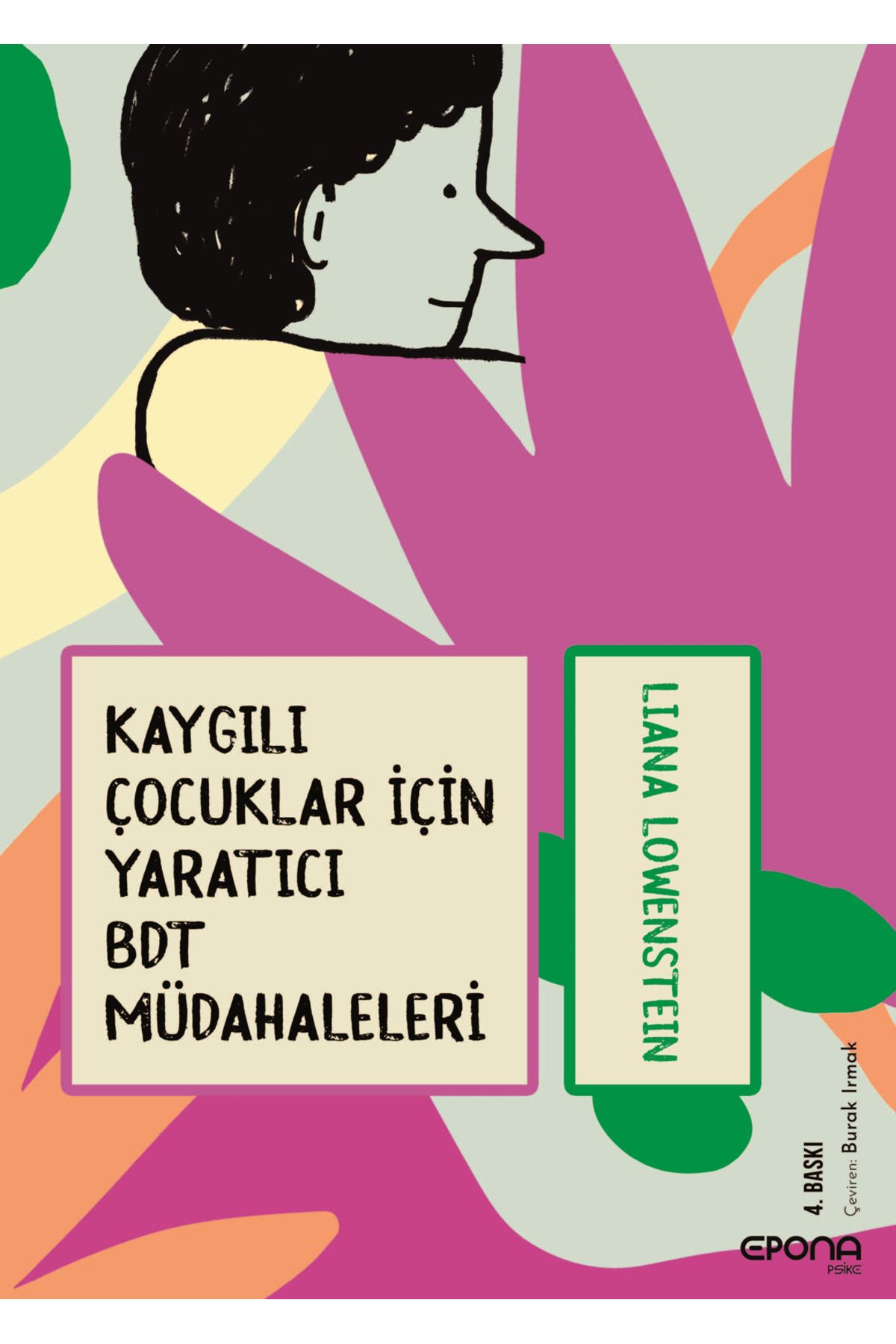 epona kitap Kaygılı Çocuklar İçin Yaratıcı BDT Müdahaleleri