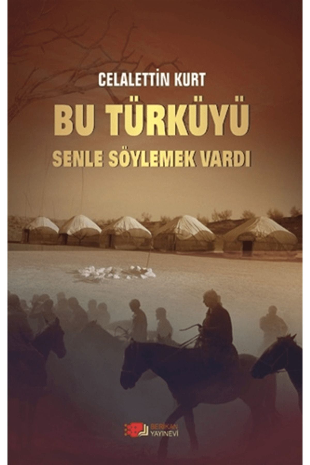 Berikan Yayınevi Bu Türküyü Senle Söylemek Vardı