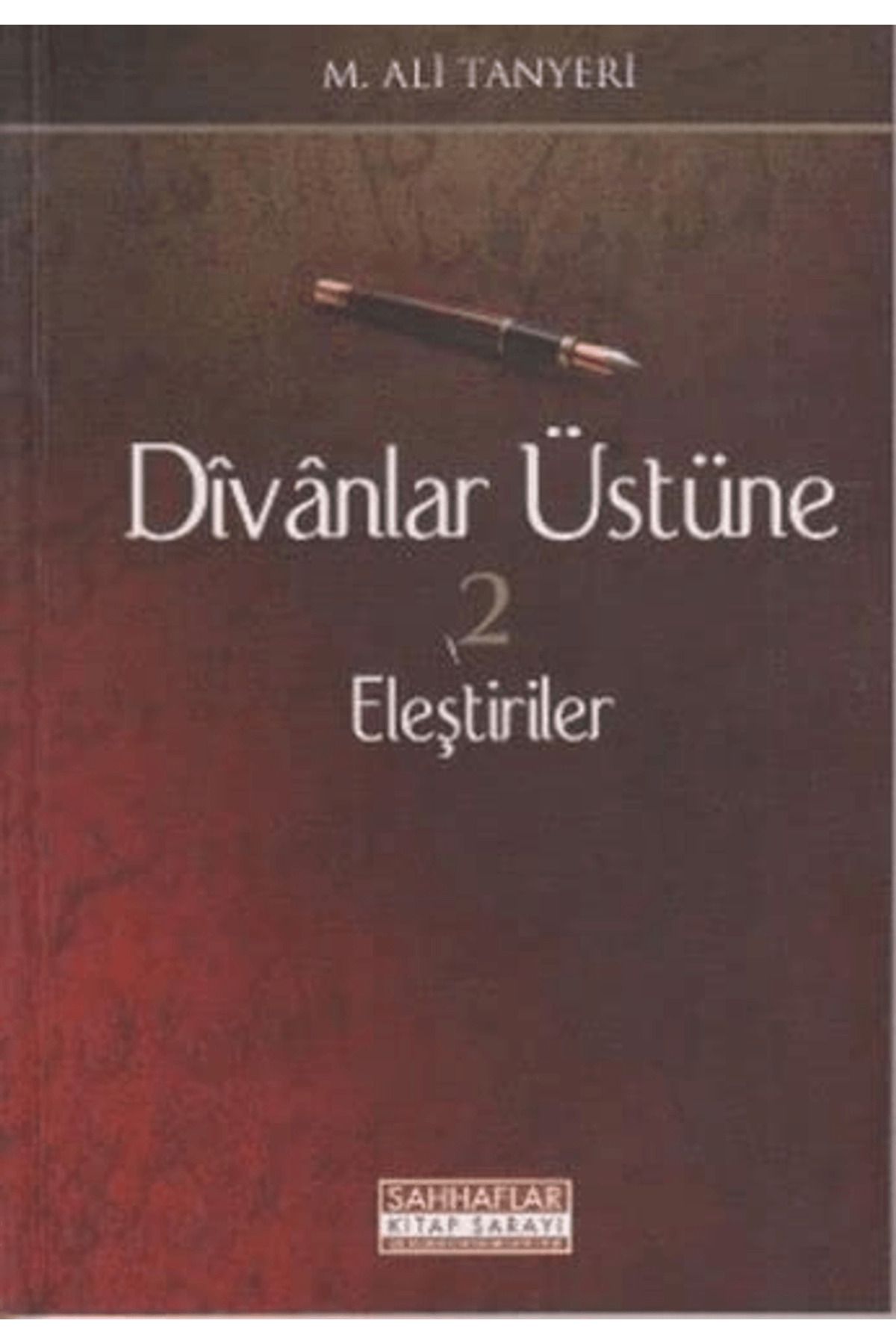Sahhaflar Kitap Sarayı Divanlar Üstüne Eleştiriler 2