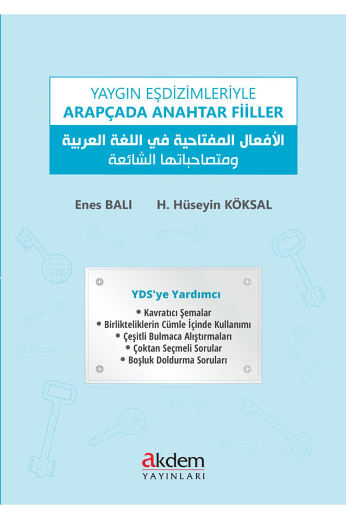 Akdem Yayınları Yaygın Eşdizimleriyle Arapçada Anahtar Fiiller