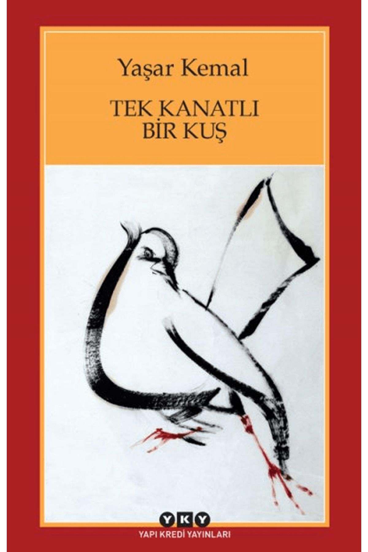 Yapı Kredi Yayınları Tek Kanatlı Bir Kuş