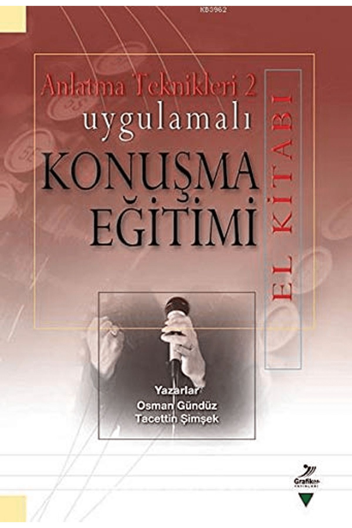 Grafiker Yayınları Uygulamalı Konuşma Eğitimi El Kitabı