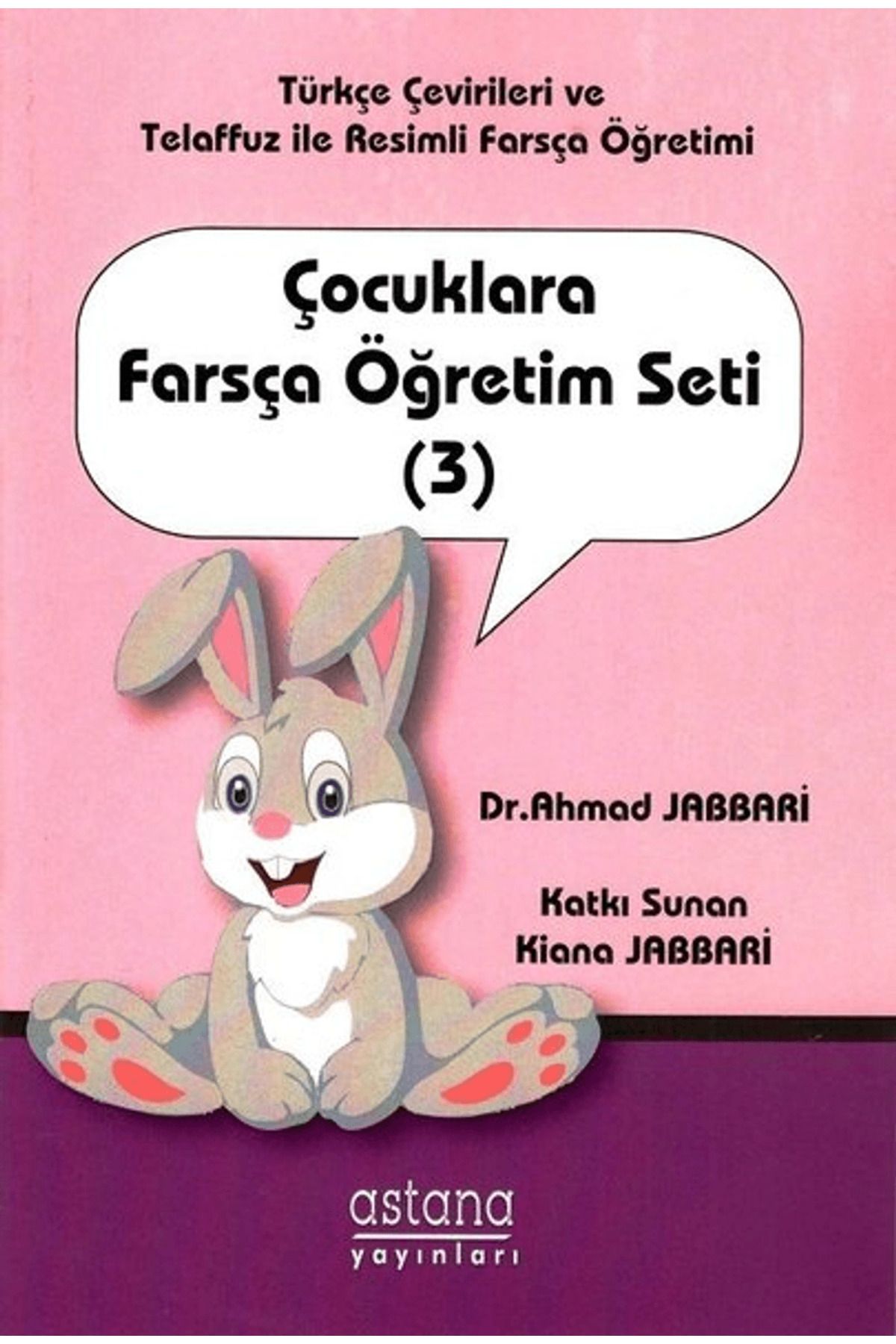 Astana Yayınları Çocuklara Farsça Öğretim Seti 3