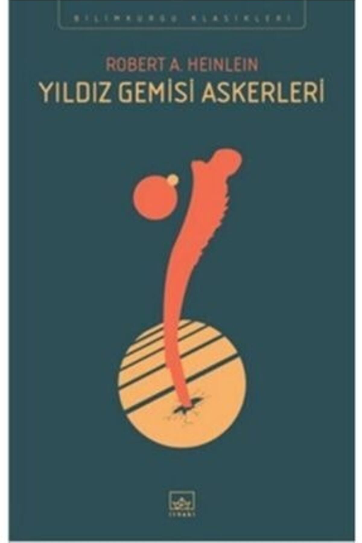 İthaki Yayınları Yıldız Gemisi Askerleri + Okuma Sticker'ları