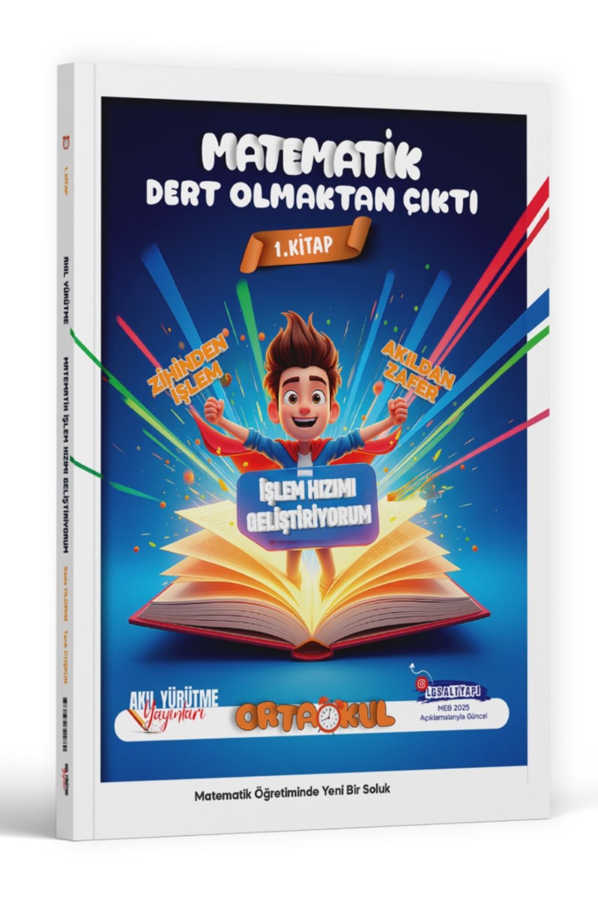 Alan Yayınları Akıl Yürütme Yayınları 5. 6. 7. 8. Sınıf Matematik İşlem Hızımı Geliştiriyorum 1. Kitap