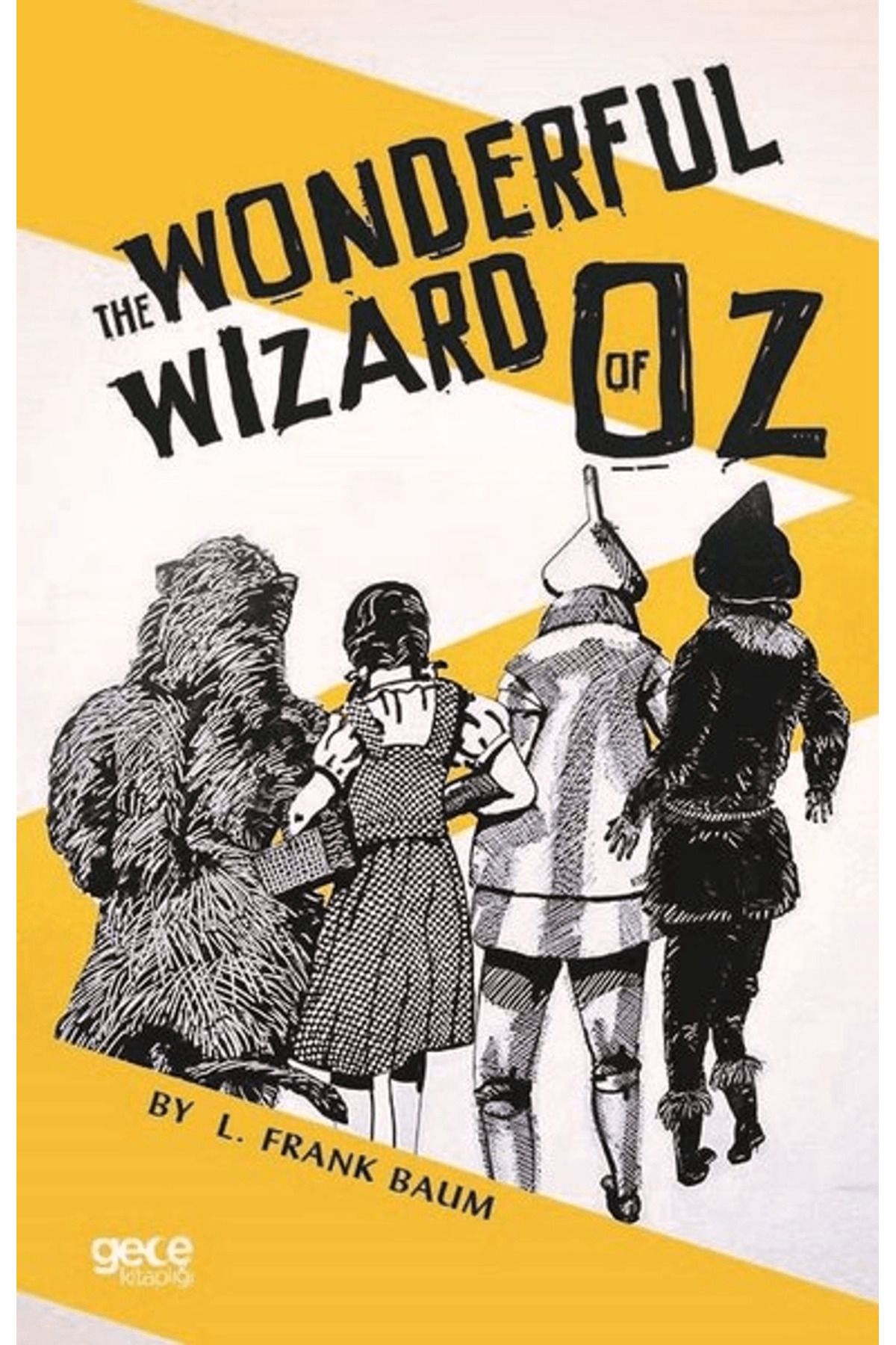 Gece Kitaplığı The Wonderful Wizard Of Oz