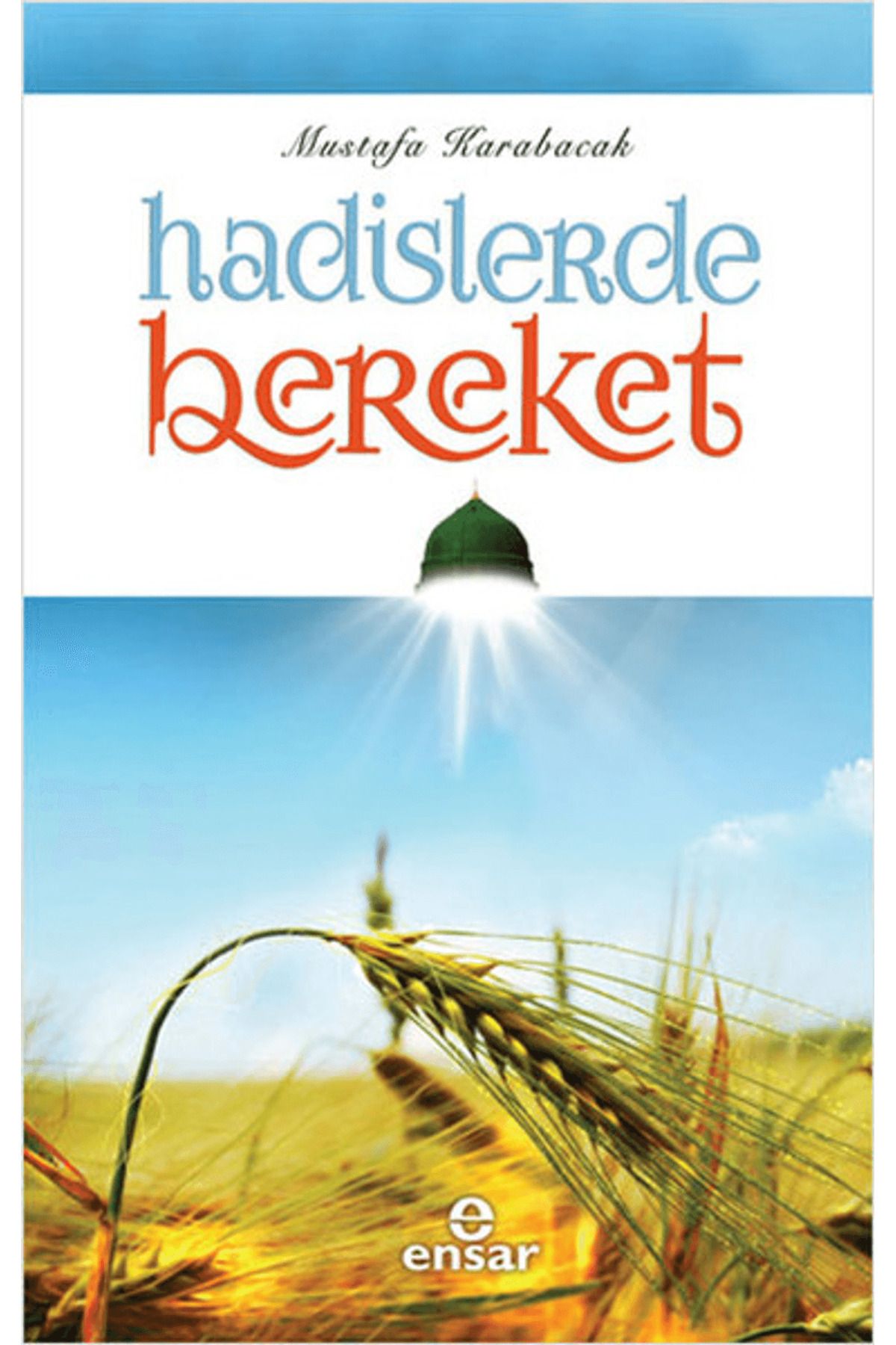 Ensar Neşriyat Hadislerde Bereket