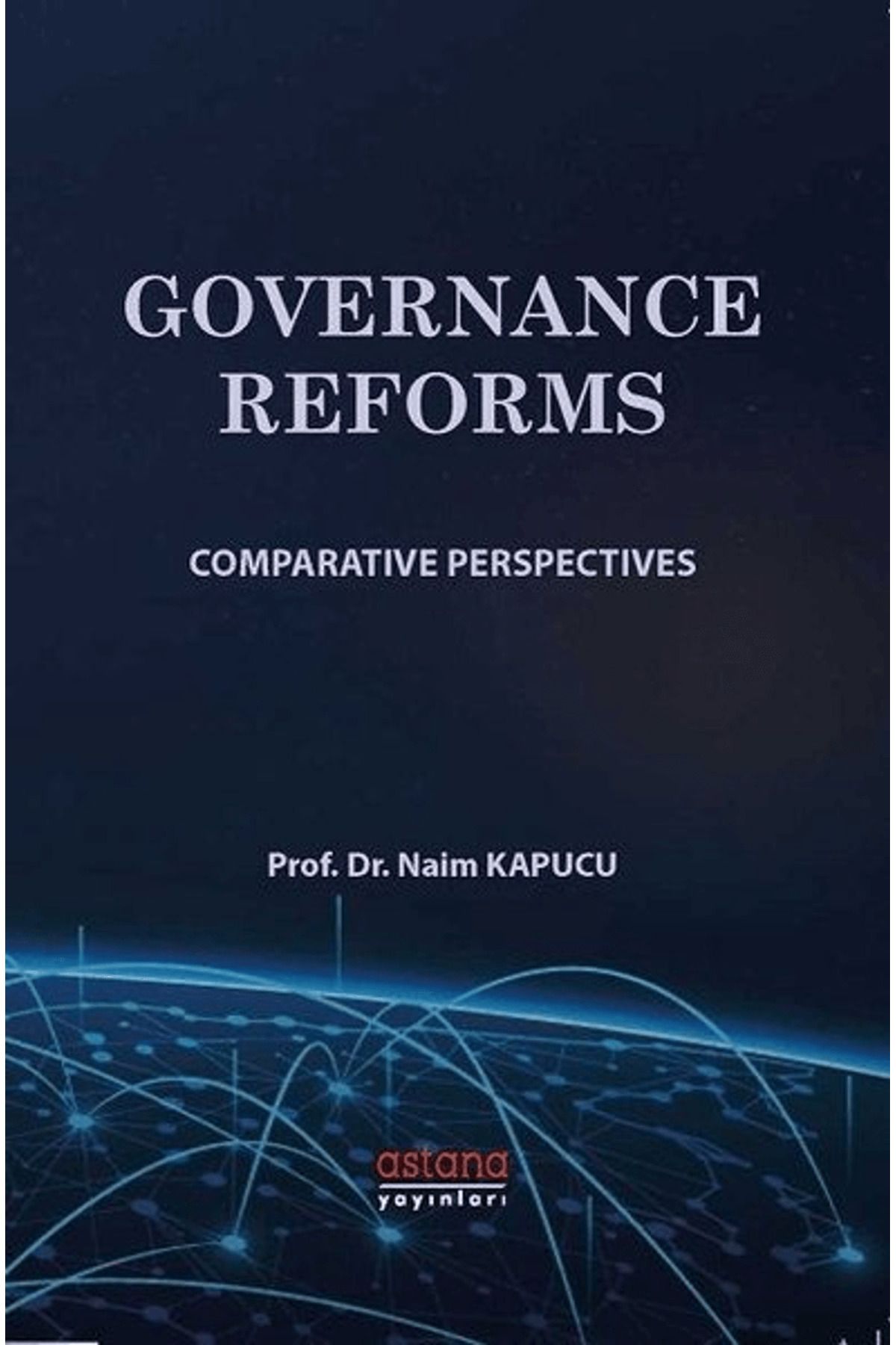 Astana Yayınları Governance Reforms