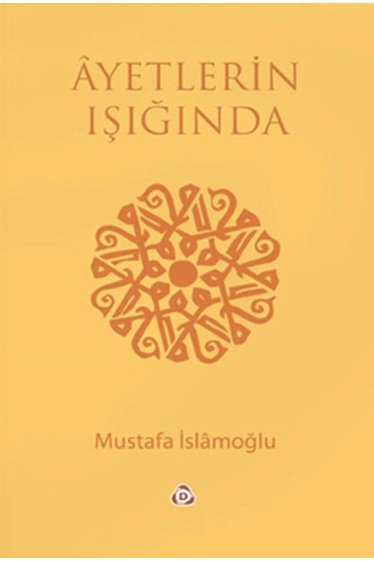 Düşün Yayıncılık Ayetlerin Işığında