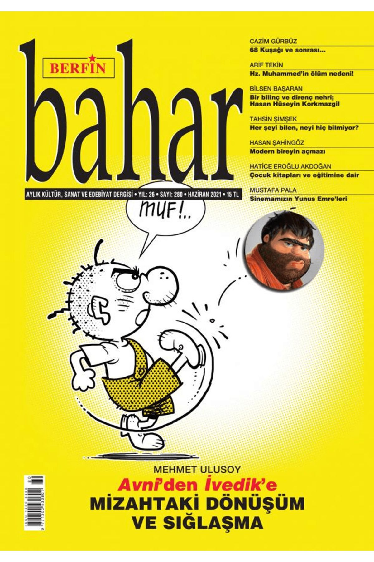 Berfin Bahar Dergisi Berfin Bahar Aylık Kültür Sanat ve Edebiyat Dergisi Sayı: 280 Haziran 2021