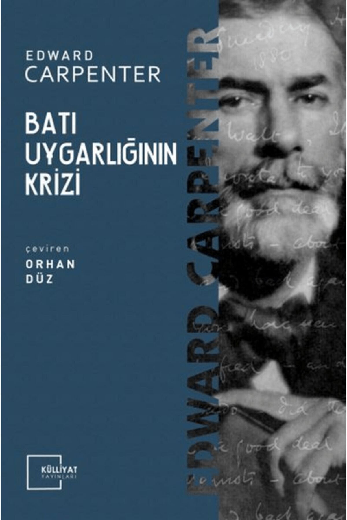 Külliyat Yayınları Batı Uygarlığının Krizi