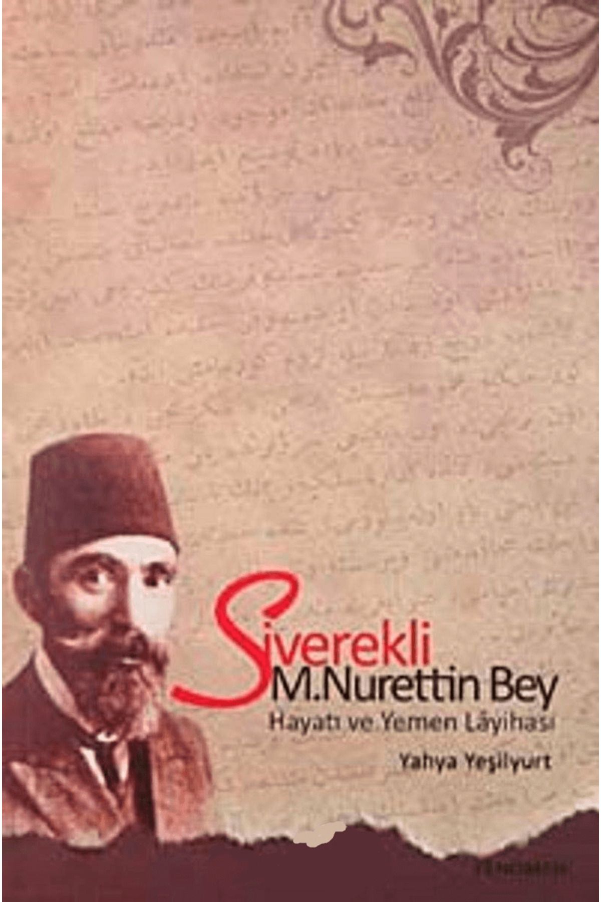 Fenomen Yayıncılık Siverekli M. Nurettin Bey